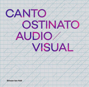 Canto Ostinato Audio Visual